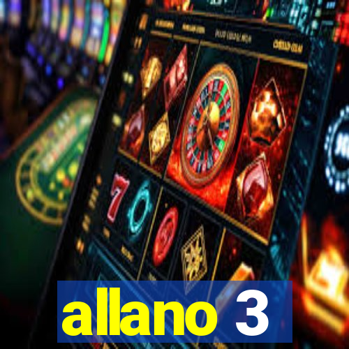 allano 3